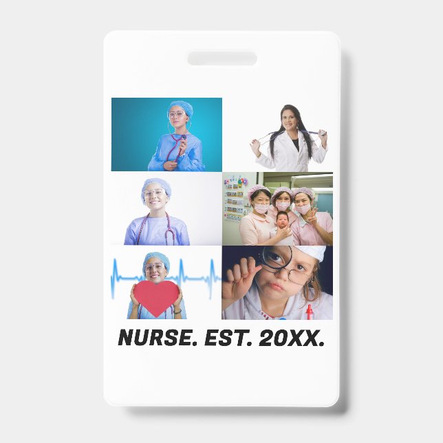 Custom Nurse EST 20XX 6 photo collage  Badge (Front)