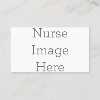 Custom Nurse Image Business Card by zazzle_templates at Zazzle