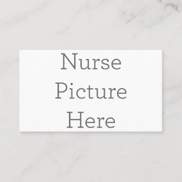 Custom Nurse Picture Business Card