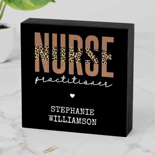 Custom Nurse Practitioner NP cheetah Graduation Wooden Box Sign (In Situ Horizontal)