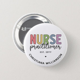 Custom Nurse Practitioner NP Nurse Graduation Button