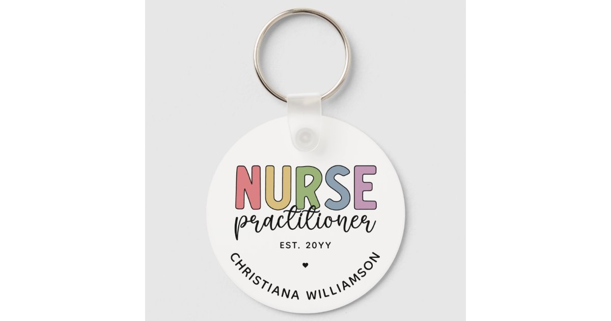 Custom Nurse Practitioner NP Nurse Graduation Keychain | Zazzle