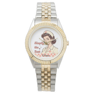 Custom Nurse Simply the Best Watch