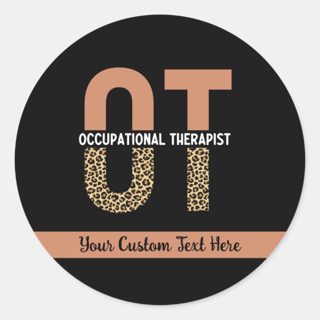 Custom Occupational Therapist OT Appreciation Gift Classic Round Sticker (Front)