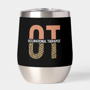 Custom Occupational Therapist OT Appreciation Gift Thermal Wine Tumbler