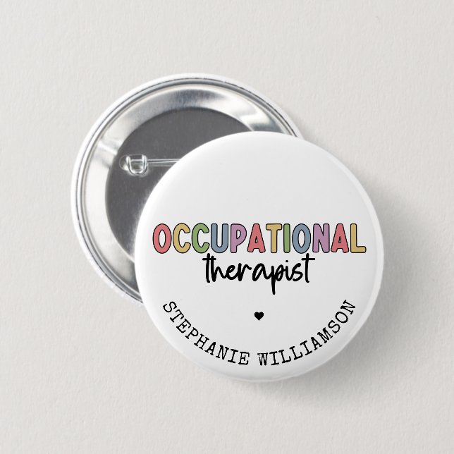 Custom Occupational Therapist OT Gifts Button (Front & Back)