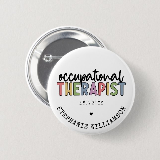 Custom Occupational Therapist OT Gifts Button (Front & Back)