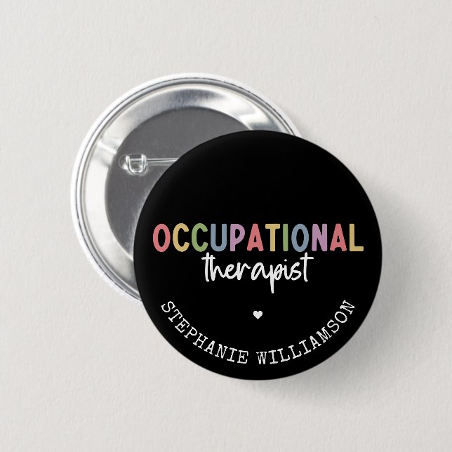 Custom Occupational Therapist OT Gifts Button (Front & Back)