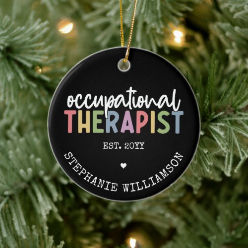 Custom Occupational Therapist OT Gifts Ceramic Ornament