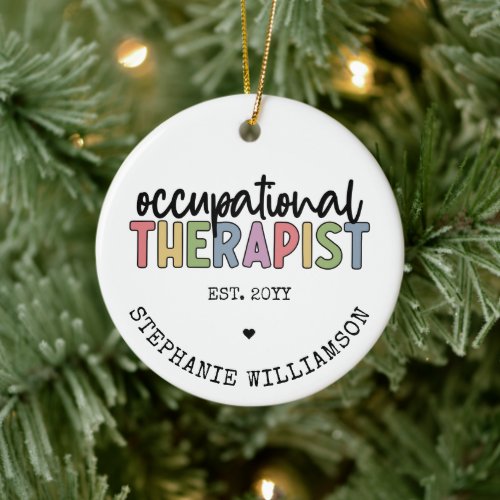 Custom Occupational Therapist OT Gifts Ceramic Ornament