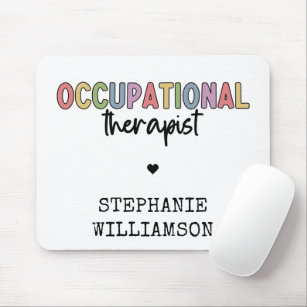 Custom Occupational Therapist OT Gifts  Mouse Pad
