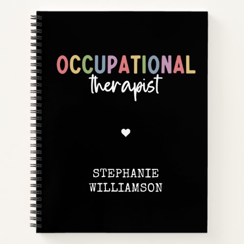 Custom Occupational Therapist OT Gifts Notebook