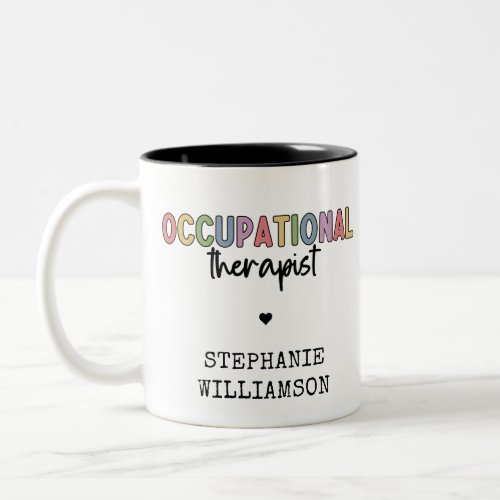 Custom Occupational Therapist OT Gifts Two_Tone Coffee Mug