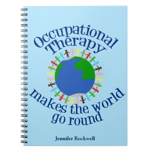 Custom Occupational Therapist World Cute Blue Notebook