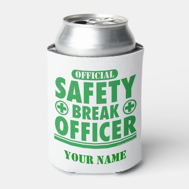 Custom Official Safety Break Officer Can Cooler (Can Front)