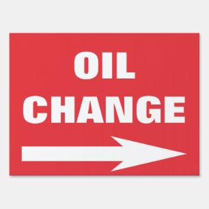 Custom Oil Change Road Sign with arrow