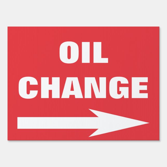 Custom Oil Change Road Sign with arrow (Front)