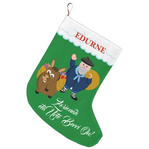 Custom Olentzero  Zorionak eta Urte Berri On Large Christmas Stocking