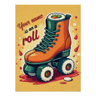 Custom “On a Roll” Sushi Design Poster