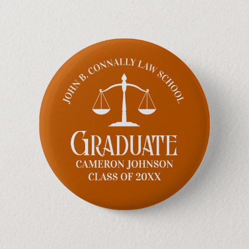 Custom Orange Law School Graduation Keepsake Button