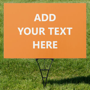 Custom Orange Yard Sign