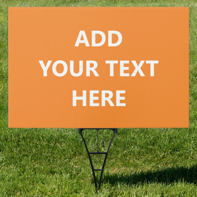 Custom Orange Yard Sign (Insitu)