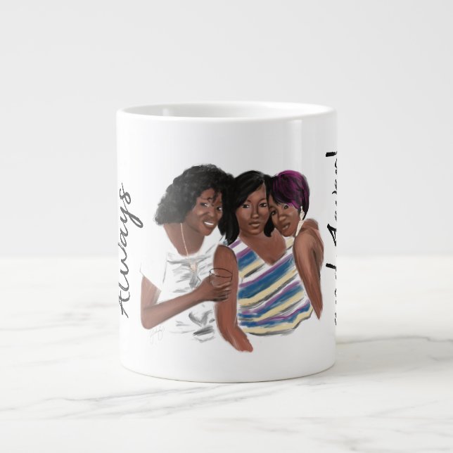 Custom Order Always and 4ever Giant Coffee Mug (Front)