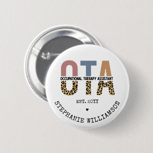 Custom OTA Occupational Therapy Assistant Gifts Button