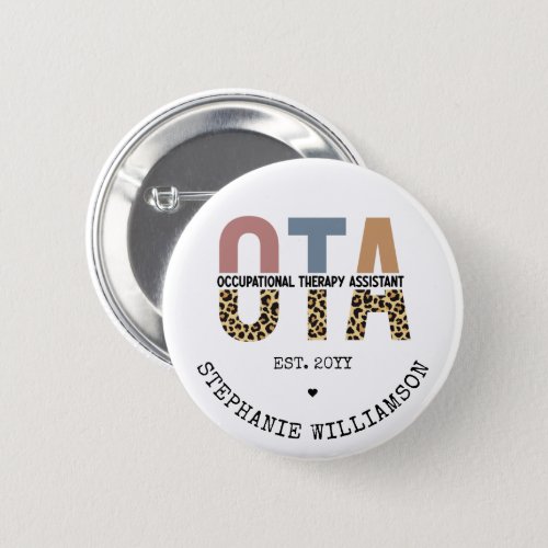 Custom OTA Occupational Therapy Assistant Gifts Button