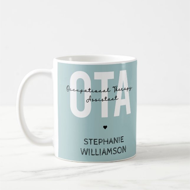 Custom OTA Occupational Therapy Assistant Gifts Coffee Mug (Left)