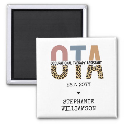 Custom OTA Occupational Therapy Assistant Gifts Magnet