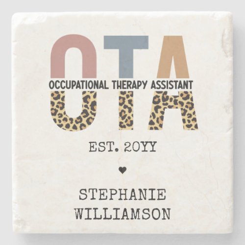 Custom OTA Occupational Therapy Assistant Gifts Stone Coaster