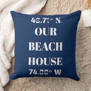 Custom Our Beach House Coordinates  Throw Pillow