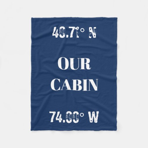 Custom Our Cabin Coordinates Fleece Blanket