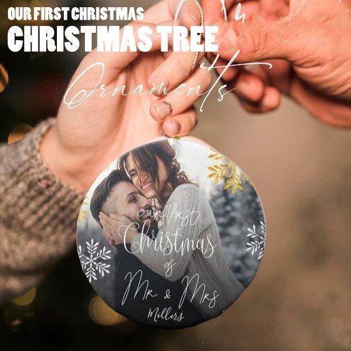 Custom  Our First Christmas as Mr And Mrs Ceramic Ornament
