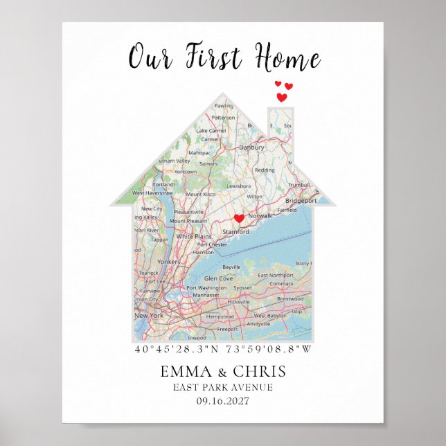 Custom Our First Home Map Print Poster (Front)