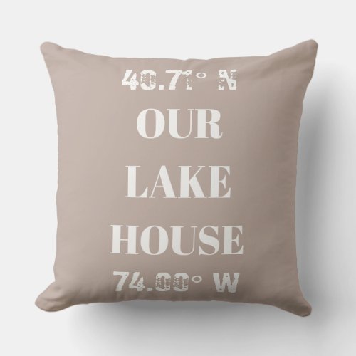 Custom Our Lake House Coordinates  Throw Pillow
