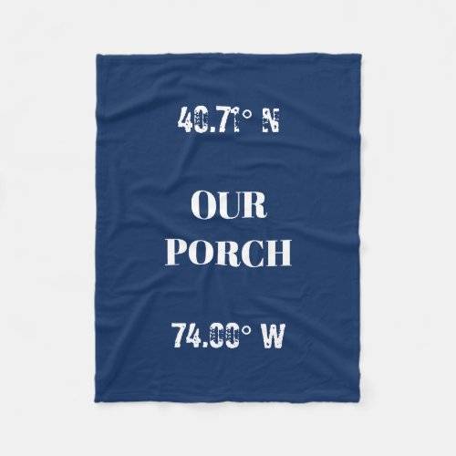 Custom Our Porch Coordinates Fleece Blanket