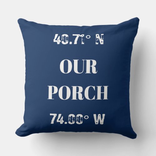 Custom Our Porch Coordinates Throw Pillow