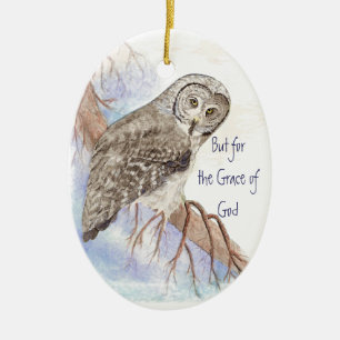Custom Owl Dated But for the Grace of God Quote Ceramic Ornament