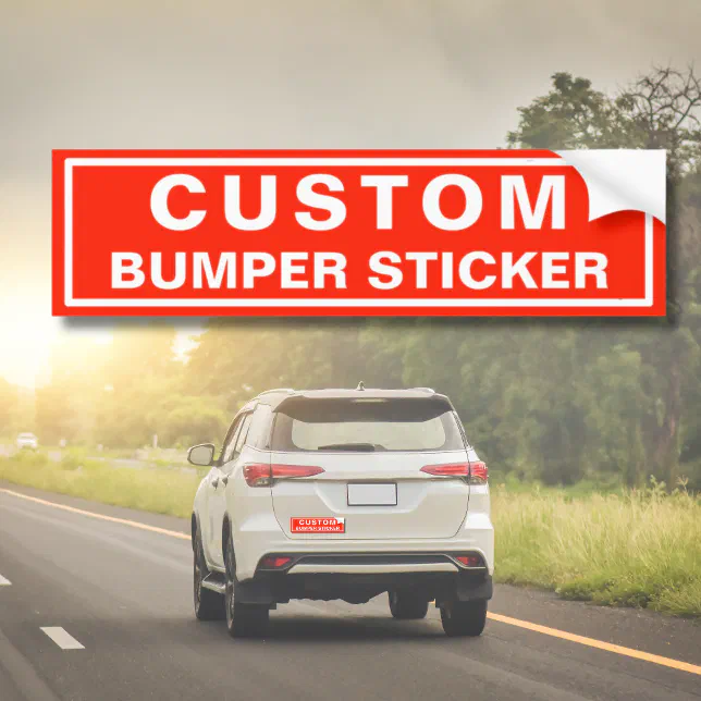 Custom Own Text Bumper Sticker | Zazzle
