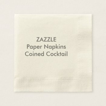 Custom Paper Napkins Ecru Coined Cocktail by ZazzleDesignBlank at Zazzle