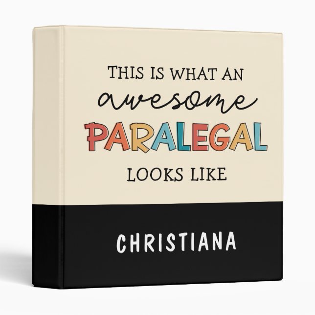 Custom Paralegal Awesome Legal Assistant Funny 3 Ring Binder (Front/Spine)