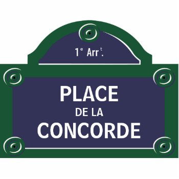 Custom Paris Street Sign Concorde Cutout by BluePlanet at Zazzle