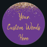Custom Party Favor Personalized Birthday Classic Round Sticker<br><div class="desc">custom birthday party round sticker,  sweet 16 quinceanera 40th 50th,  glitter wedding reception gift label,  personalized anniversary 30th 21st 15th,  bachelorette sixteen 16th bridal 20th,  twenty-fifth 25th twenty first daughter,  girl wife twinkle sparkle granddaughter,  grandson son boy 5th fifth,  10th 80th 18th hen night,  purple gold for baby shower</div>