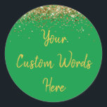 Custom Party Favor Personalized Birthday Classic Round Sticker<br><div class="desc">custom birthday party round sticker,  sweet 16 quinceanera 40th 50th,  glitter wedding reception gift label,  personalized anniversary 30th 21st 15th,  bachelorette sixteen 16th bridal 20th,  twenty-fifth 25th twenty first daughter,  girl wife twinkle sparkle granddaughter,  grandson son boy 5th fifth,  10th 80th 18th hen night,  green gold for baby shower</div>