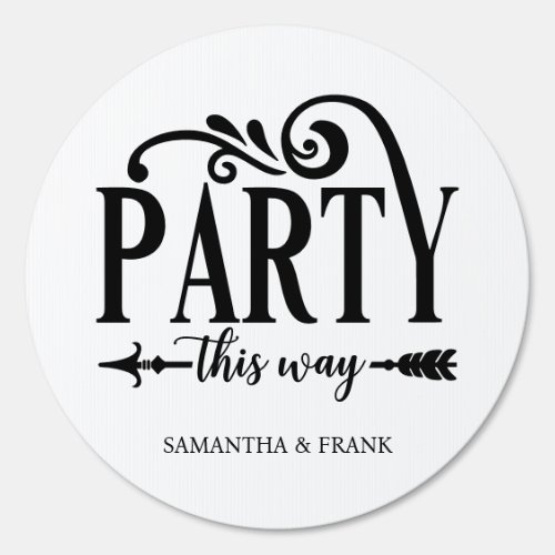 Custom Party This Way Wedding Sign