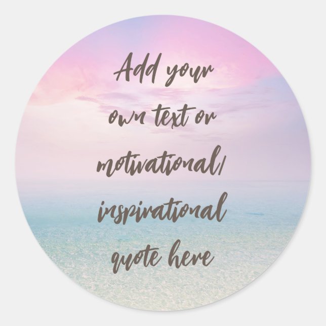 CUSTOM Pastel Dream Beach Motivational Quote Classic Round Sticker (Front)