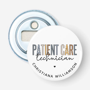 Custom Patient Care Technician PCT Gifts Bottle Opener
