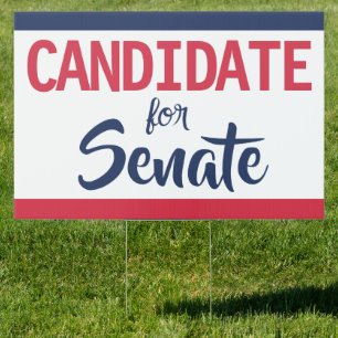 Custom Patriotic Senate Campaign  Sign